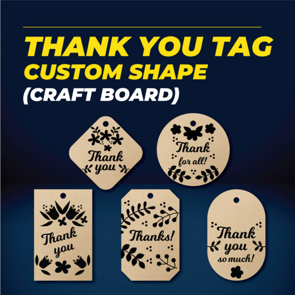 Thank You Tag – Custom Shape (Craft Board)